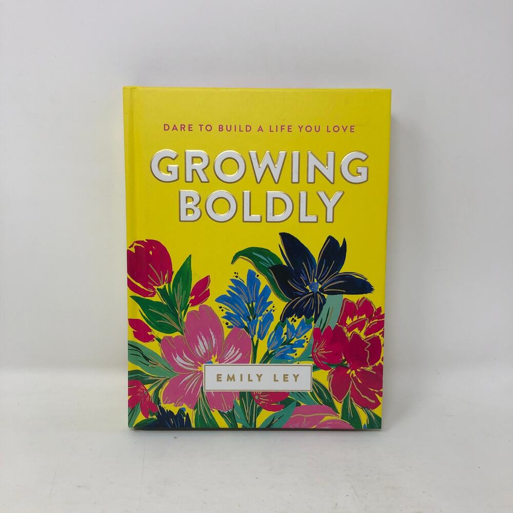 Growing Boldly: Dare to Build a Life You Love by Emily Ley - Unused Self-Help